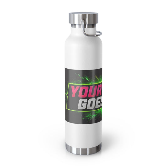 Template Merch Wars Product #029 22oz Copper Vacuum Bottle — Custom 'Your Design Goes Here' Neon Gaming Water Bottle