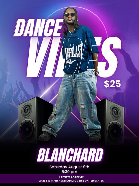 Dance Vibes with Blanchard in Miami